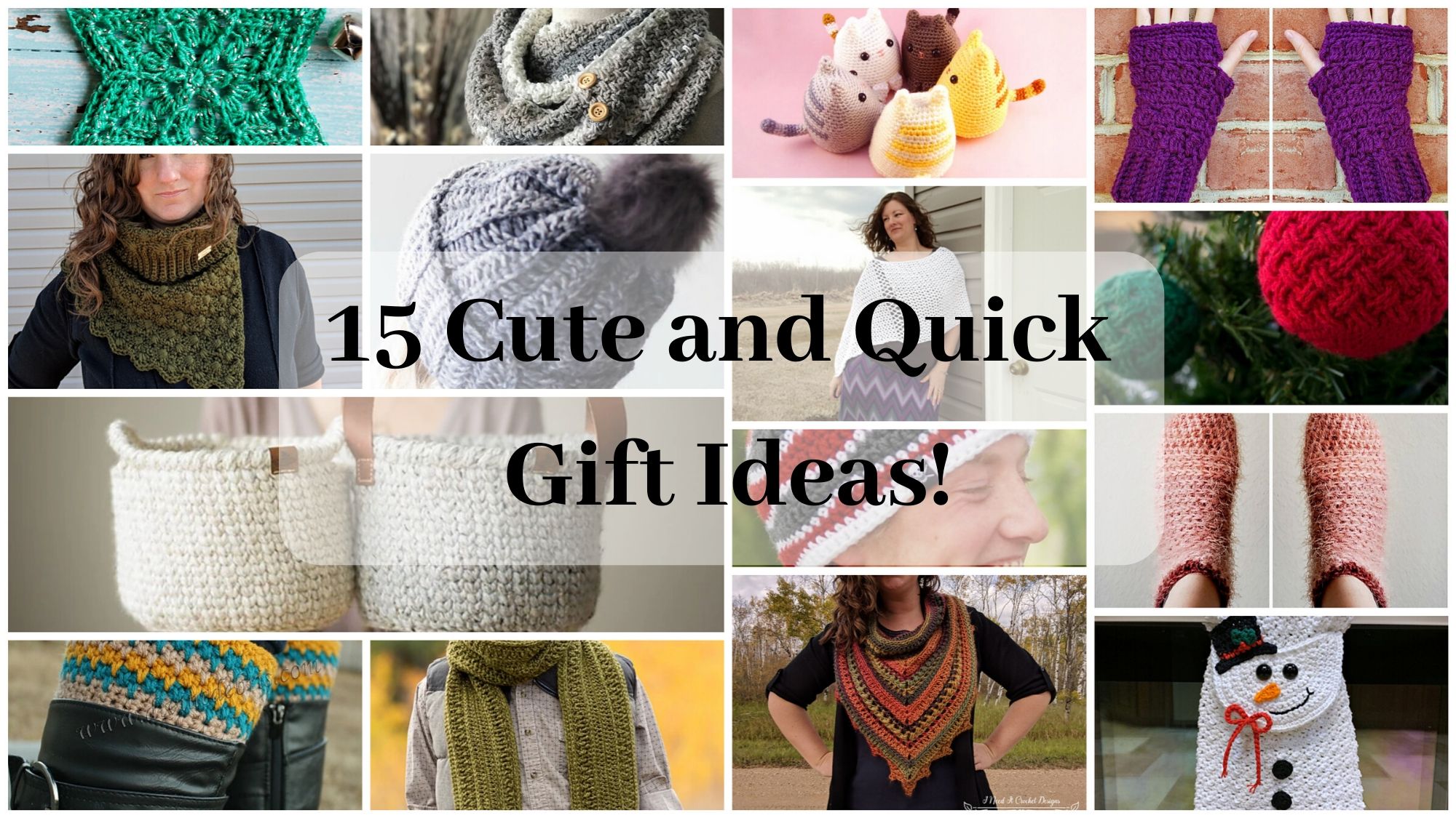 15 Cute and Quick Gift Ideas!